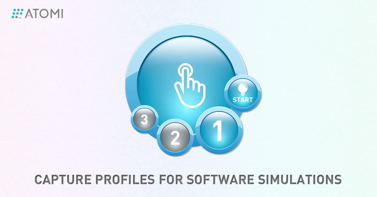 Getting Started: Choosing Capture Profile for Interactive Software Simulations