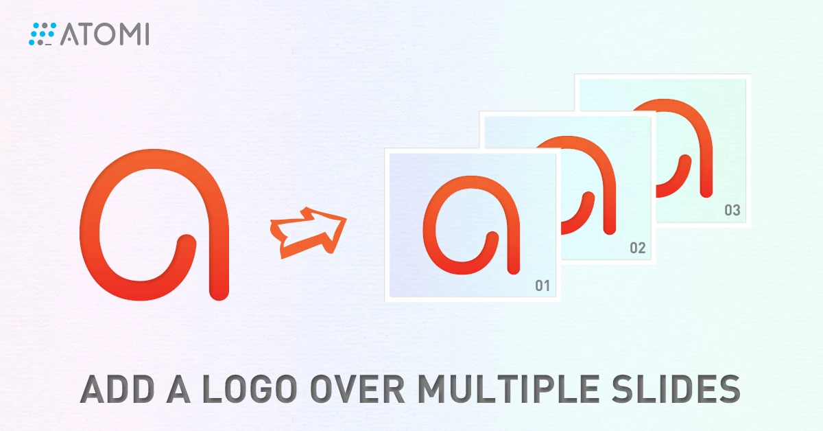 How to Add a Logo over Multiple Slides
