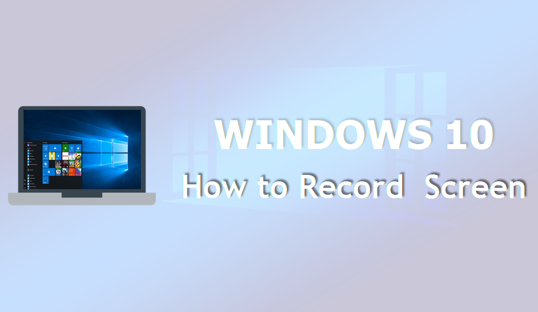 best way to record screen video windows 10 reddit