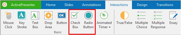 Use buttons in the Interactions tab to insert check boxes and radio buttons.