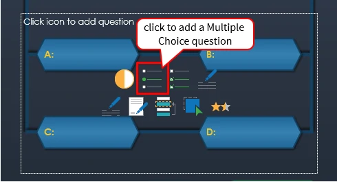 Add a Multiple Choice question to the question slide.