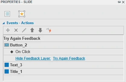 Hide Feedback Layer action is already set up in the Try Again Feedback Layer