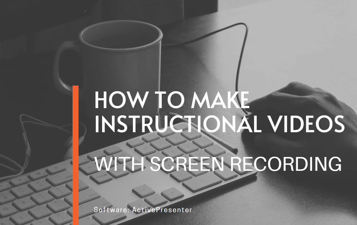 instructional videos with screen recording