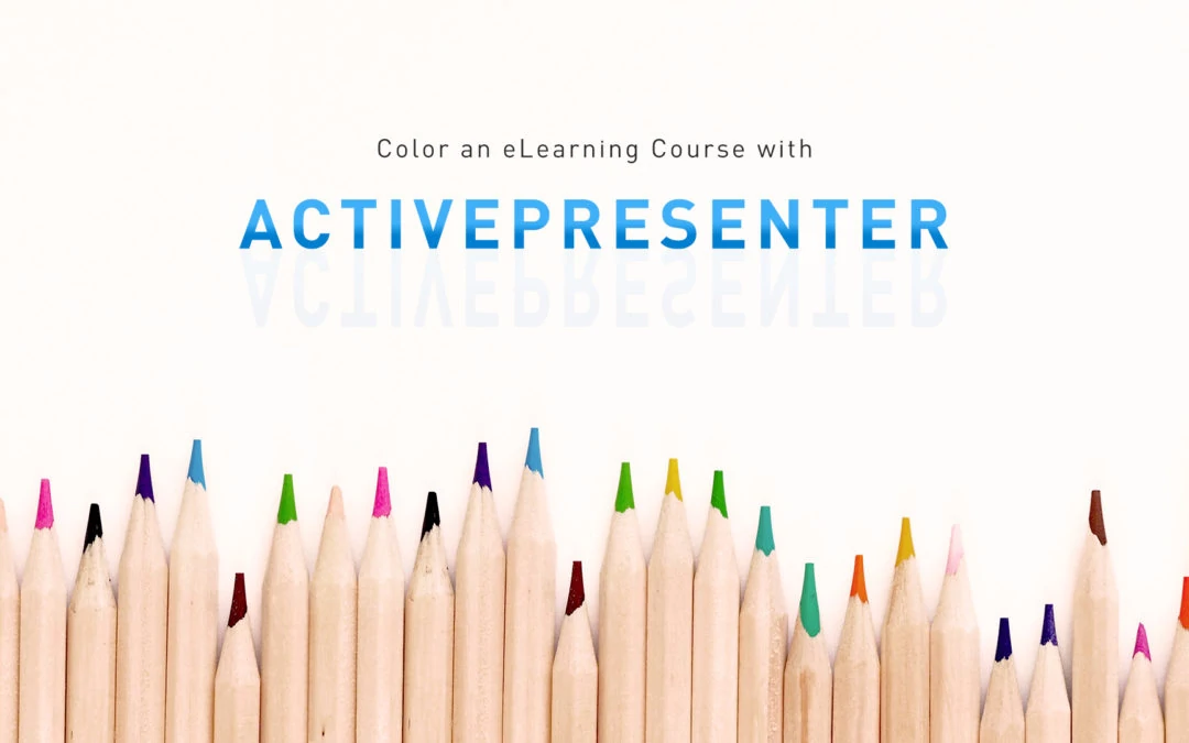 Using Color Theory to Color an eLearning Course with ActivePresenter