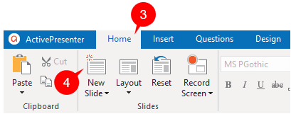 You can add more slides to your project by opening the Home tab (3) or Insert tab, then clicking New Slide (4).