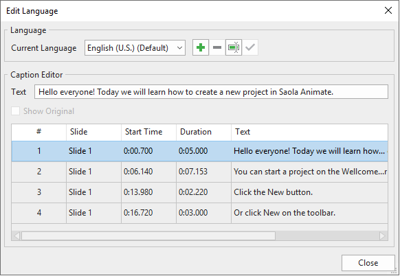 Add and edit as many languages as you want in the Edit Language dialog that appears. 