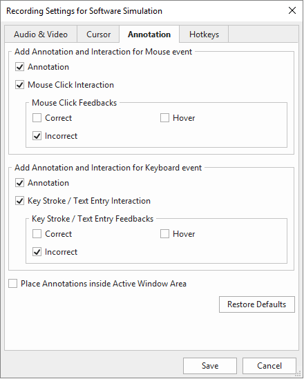 The Annotation tab gives you controls of annotations and interactions for the mouse and keyboard that are automatically added during recording software simulations.