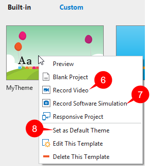 Right-click the theme and select Record Video (6) or Record Software Simulation (7) from the context menu. 