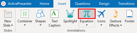 Click the Equation icon in the Home tab or the Insert tab.
