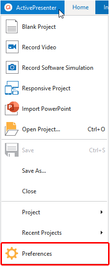In the opening project, click the ActivePresenter button and then select Preferences.