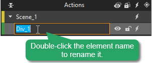 Double-click the element name in the Timeline or the Elements pane to enter a new name.