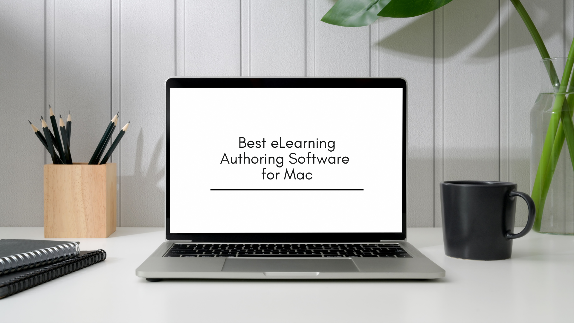 Best ELearning Authoring Software For Mac 1 