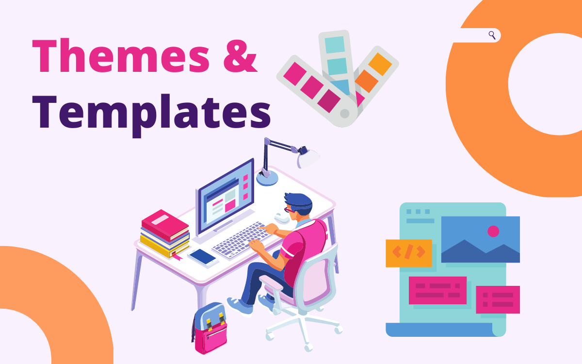 themes and templates