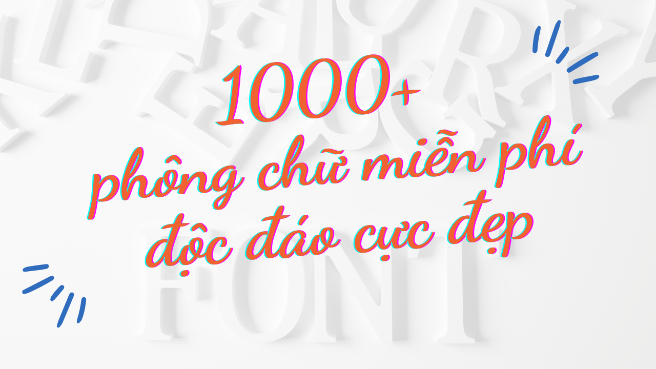1000+ Phông Chữ Độc Đáo Miễn Phí: Với 1000+ phông chữ độc đáo miễn phí, bạn sẽ tìm thấy đủ các kiểu phông chữ cho mọi dự án thiết kế của mình. Từ phông chữ tay viết đến phông chữ máy tính, hãy tải về ngay để tạo ra những thiết kế đầy sáng tạo và cá tính.