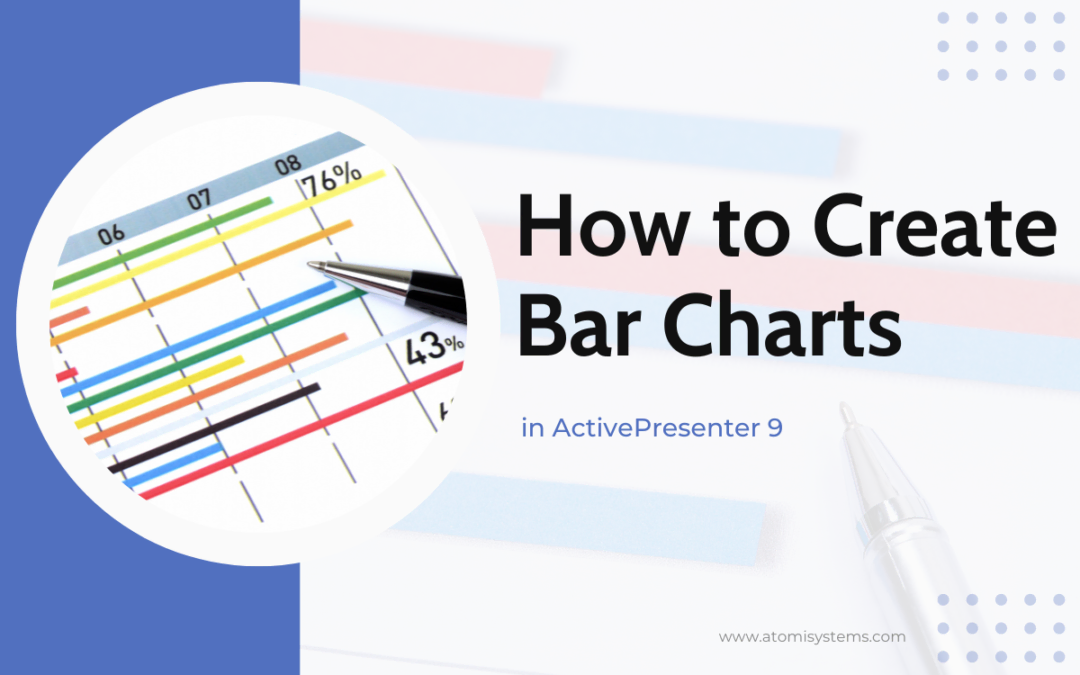 How to Create Bar Charts in ActivePresenter 9