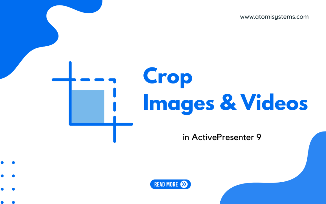 How to Crop Images and Videos in ActivePresenter 9