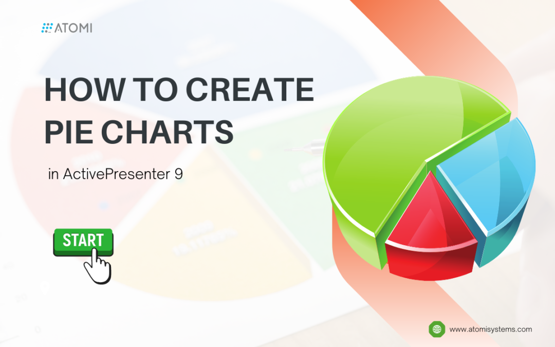 How to Create Pie Charts in ActivePresenter 9