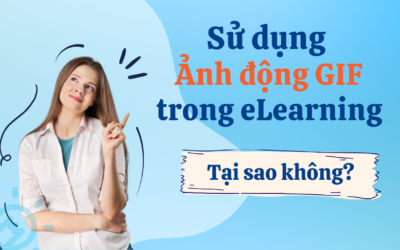 Sử Dụng Ảnh Động GIF Trong eLearning – Tại Sao Không?