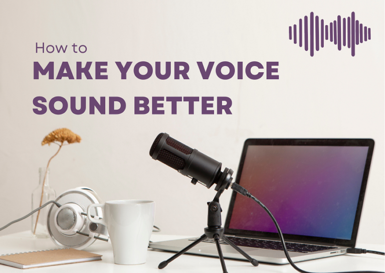 how-to-make-your-voice-sound-better