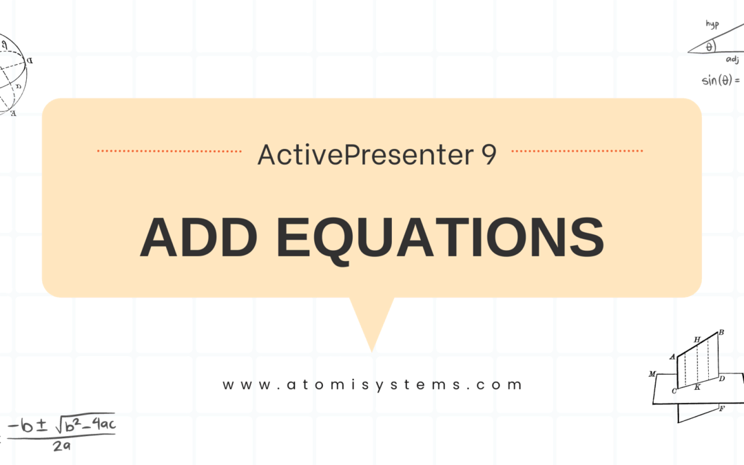 How to Add Equations in ActivePresenter 9