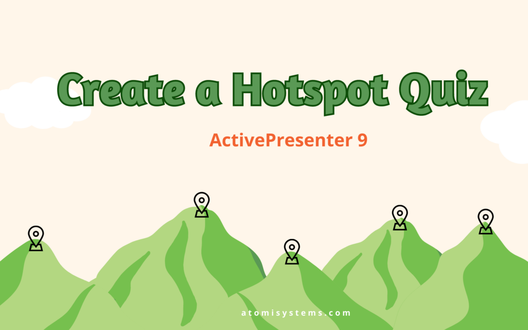 How to Create a Hotspot Quiz in ActivePresenter 9