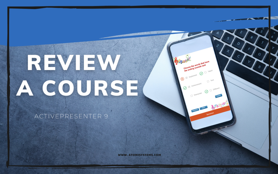 How to Review a Course in ActivePresenter 9