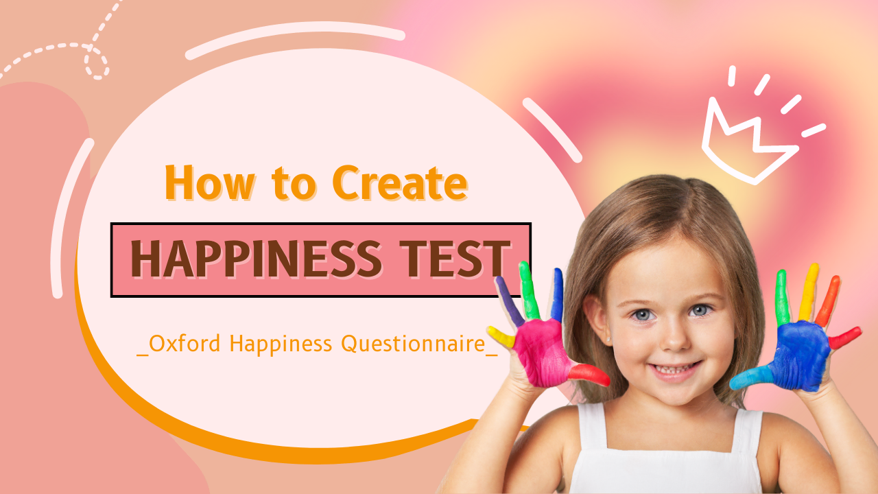 The Happiness Test - Oxford Happiness Questionnaire