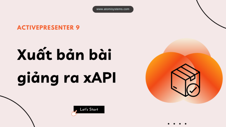 Đóng gói bài giảng theo chuẩn xapi