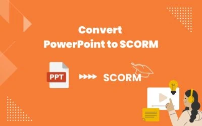 PowerPoint to SCORM: How to Convert in 3 Quick Steps for Free