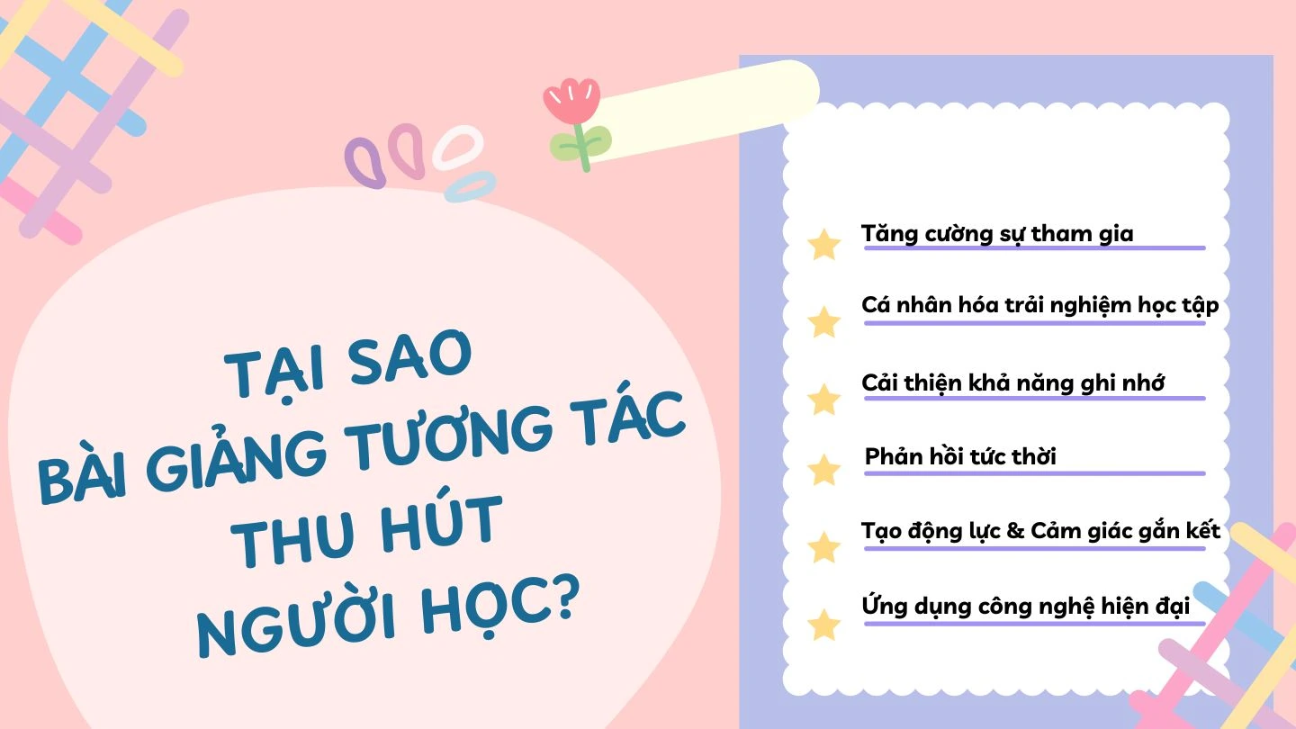 những lý do bài giảng tương tác thu hút người học