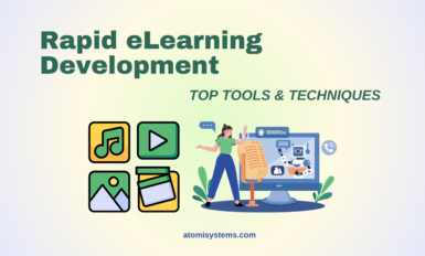 Rapid elearning development: top tools and techniques 2024