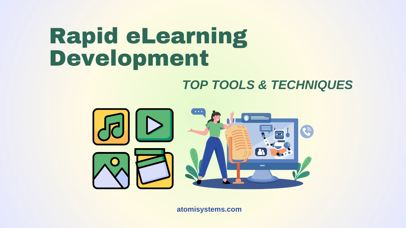 Rapid elearning development: top tools and techniques 2024