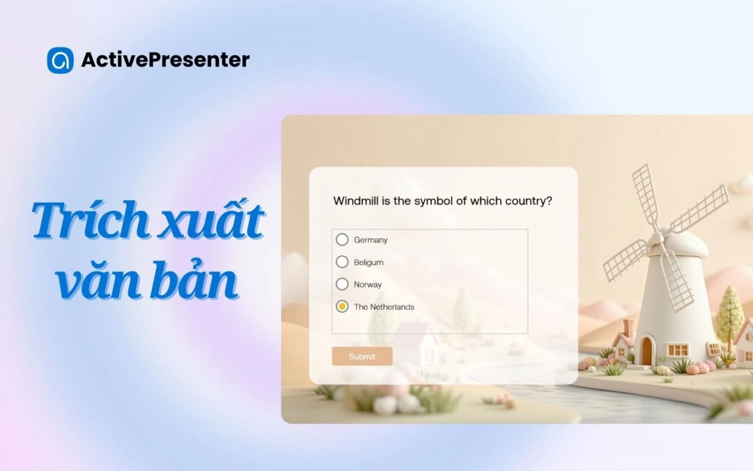 Cách trích xuất văn bản từ hình ảnh bằng ActivePresenter 10