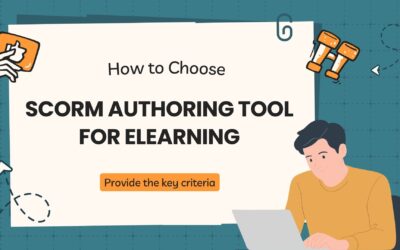 How to Choose the Right SCORM Authoring Tool for eLearning