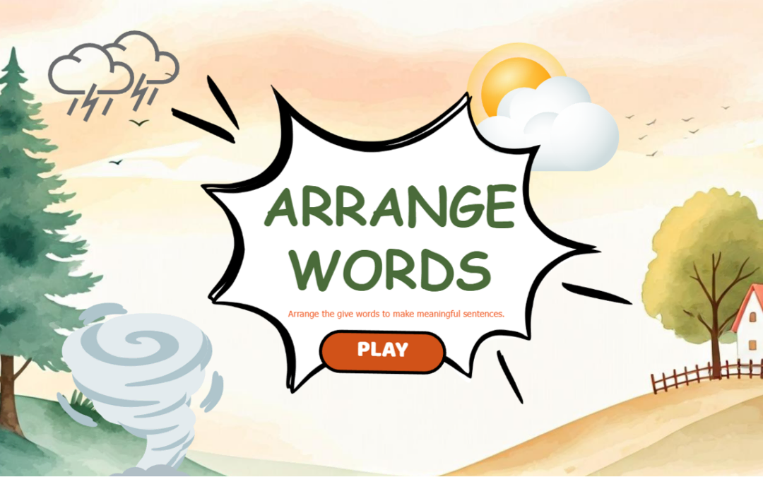 Arrange the given words