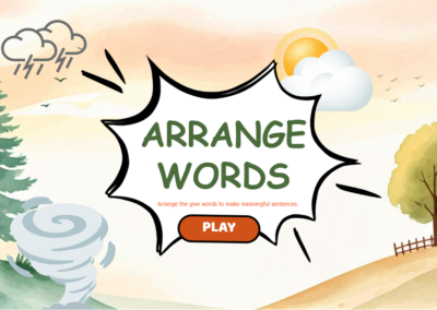 Arrange the given words