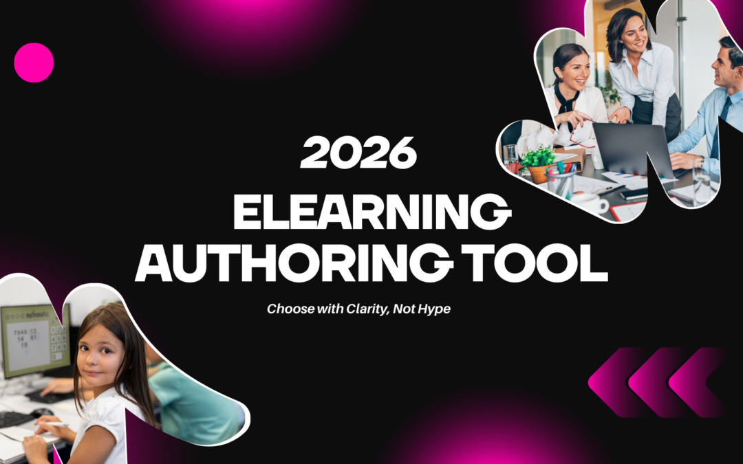 How to Choose the Right eLearning Authoring Tool for 2026: A Practical Checklist