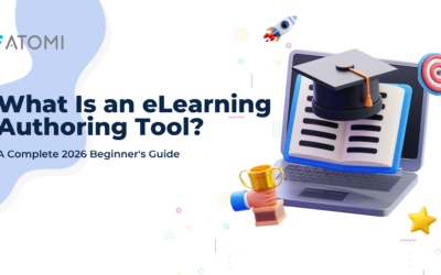 What Is an eLearning Authoring Tool? A Complete 2026 Beginner’s Guide to Creating Professional Courses