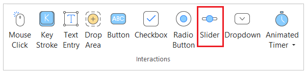 Home tab > Interactions > Slider