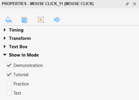 Properties pane > Size & Properties > Show In Mode