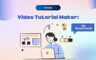 Video Tutorial Maker: Top 5 Tools to Create With Watermark Free