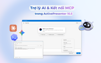 Cách sử dụng Trợ lý AI & Kết nối MCP trong ActivePresenter 10.5